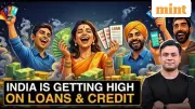India's Bank Credit Surges Past ₹200 Lakh Crore Mark, Unsecured Loans Lead Growth