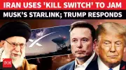 Iran Deploys Military Jammers to Block Starlink; Trump Offers Help