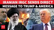 Iran's IRGC Sends Rare Warning to Trump as US Warships Approach