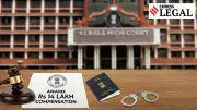Kerala High Court Awards Rs 14 Lakh to NRI Man Wrongfully Jailed During Daughter's Wedding