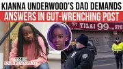 Kianna Underwood's Father Asks Heartbreaking 'Roadkill' Question After Hit-and-Run