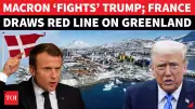 Macron Warns Trump Over Greenland: 'Unprecedented Consequences' If US Seizes Territory