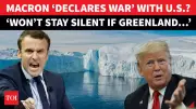 Macron Warns US Over Trump's Greenland Invasion Plan, Backs Denmark