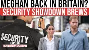 Meghan Markle's UK Return Hinges on Prince Harry's Security Battle