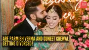Parmish Verma & Guneet Grewal Divorce Rumours: A Timeline of Their Love Story