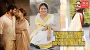 Pongal 2026 Style: 5 South Indian Actresses Rocking the Kasavu Saree