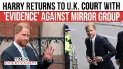 Prince Harry Returns to UK Court With Evidence in Final Leg of Tabloid Trial