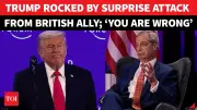 UK Ally Nigel Farage Clashes With Trump Over NATO Remarks