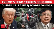 US Raid in Venezuela Sparks Guerrilla Exodus, Colombia on High Alert