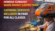 Vande Bharat Sleeper Train: Catering Services Included in All Class Fares