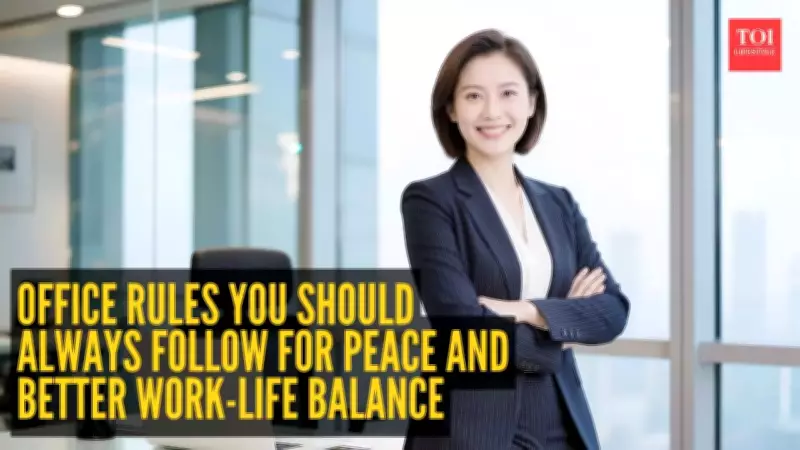 3 Essential Office Rules for Peaceful Work Life and Better Balance