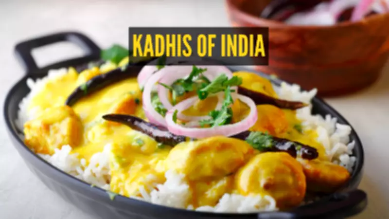 8 Regional Kadhi Varieties Across India: A Culinary Tour of Comfort Food