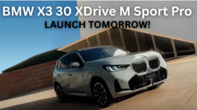 BMW India Launches New X3 30 xDrive M Sport Pro SUV Tomorrow