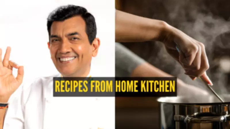 Chef Sanjeev Kapoor Shares Nostalgic Comfort Recipes From His Home Kitchen