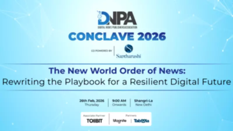 DNPA Conclave 2026 in Delhi to Shape AI-Driven Future of Digital News