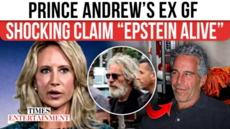 Epstein 'Alive' Theory Reignites After Prince Andrew's Ex Makes Shock Claim