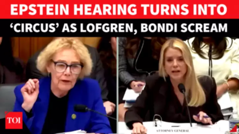 Epstein Hearing Erupts in Chaos as Lofgren and Bondi Clash Fiercely
