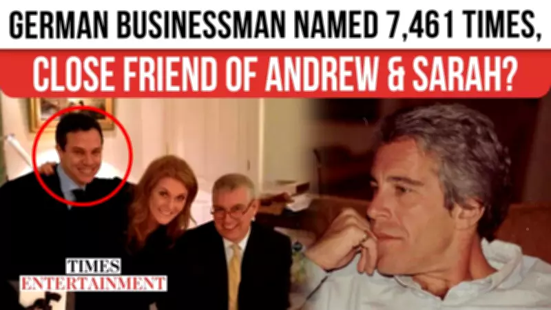 German Consultant Emerges as Key Link in Epstein-Andrew Network, Named in 7,461 Files