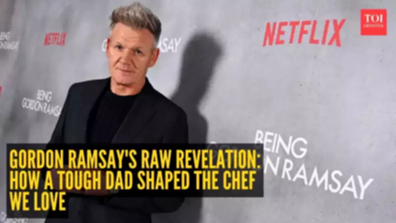 Gordon Ramsay Reveals Childhood Trauma from Alcoholic Father in Netflix Docuseries