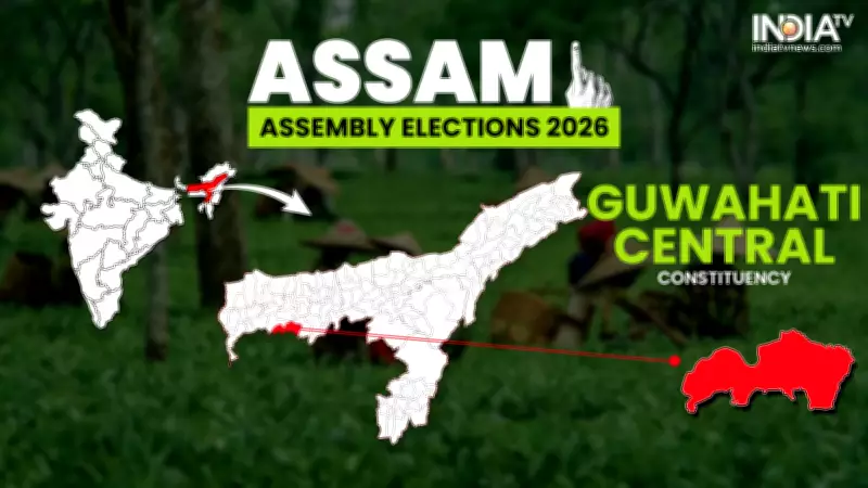 Guwahati Central Assembly Seat: Key Battleground for 2026 Assam Elections
