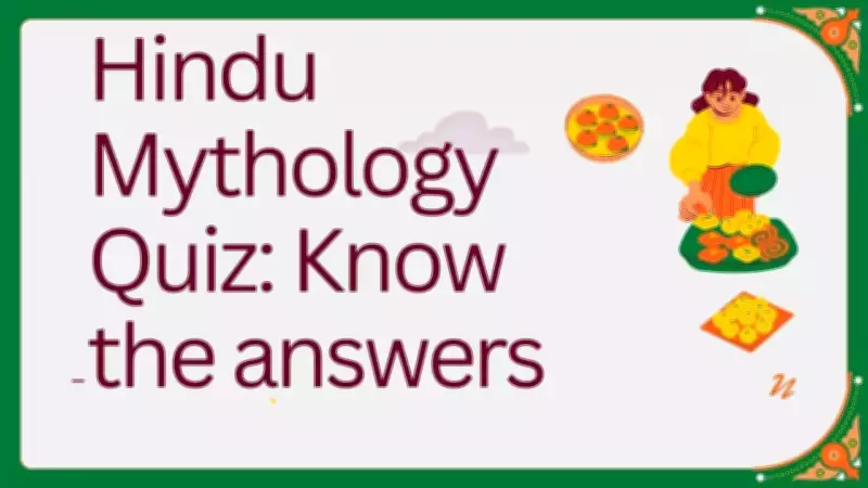 Hindu Mythology Quiz Answers Revealed: Which Gods Have Multiple Wives?
