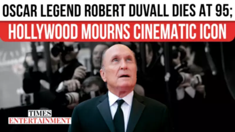 Hollywood Legend Robert Duvall Passes Away at 95, Leaving Cinematic Legacy