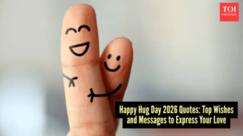 Hug Day 2026: The Ultimate Guide to Wishes, Messages, and Quotes for a Heartfelt Embrace