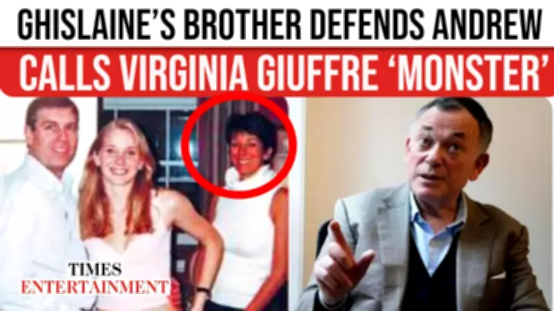 Ian Maxwell Defends Andrew As 'Isolated Single Man' And Calls Virginia Giuffre A 'Monster'