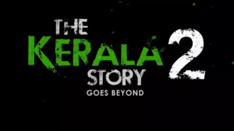 Kerala Story 2: Weaponizing Creativity Against Communal Harmony