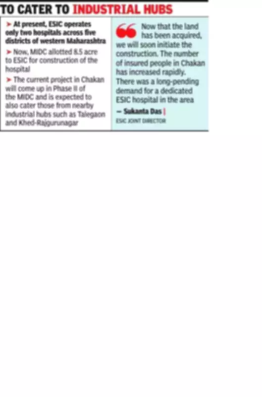 Maharashtra's Chakan Industrial Belt to Get First ESIC 350-Bed Hospital