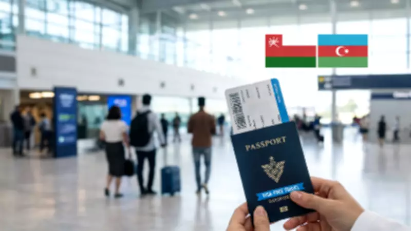 Oman and Azerbaijan Announce One-Year Visa-Free Travel Agreement Starting 2026