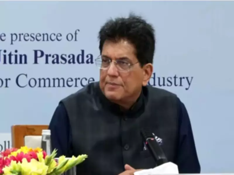 Piyush Goyal: India Now Has Market Access to 70% of Global GDP, Two-Thirds of Trade