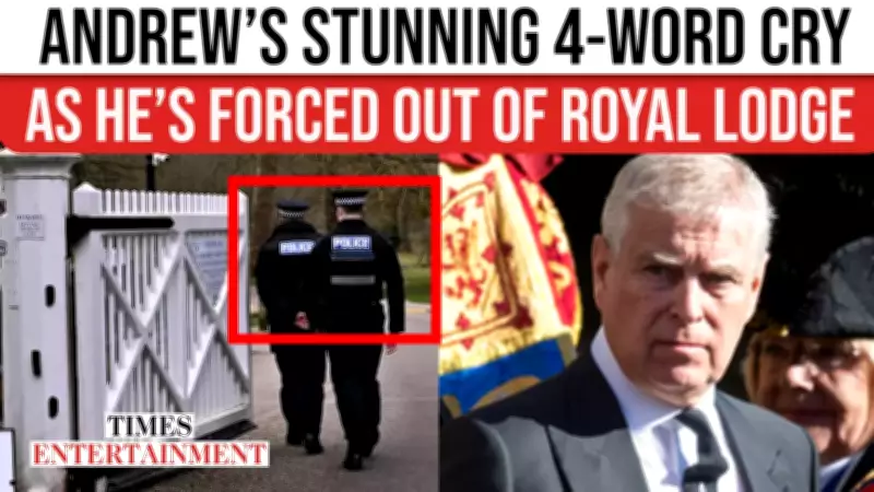 Prince Andrew's Defiant 4-Word Plea Revealed During Royal Lodge Eviction