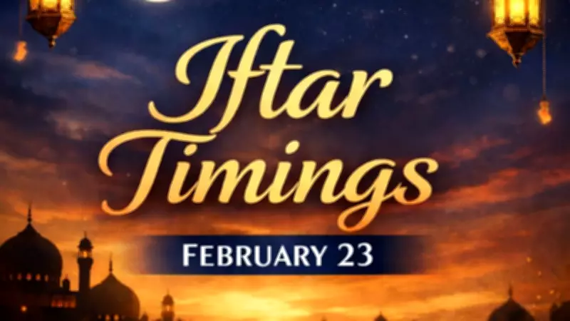 Ramadan 2026: Iftar Timing for February 23, 2026 Announced