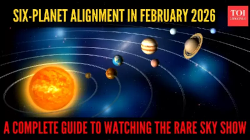 Rare Six-Planet Alignment to Grace Night Sky in February 2026