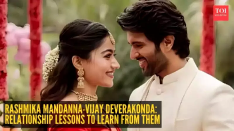 Rashmika Mandanna & Vijay Deverakonda: 3 Relationship Lessons from Their Journey