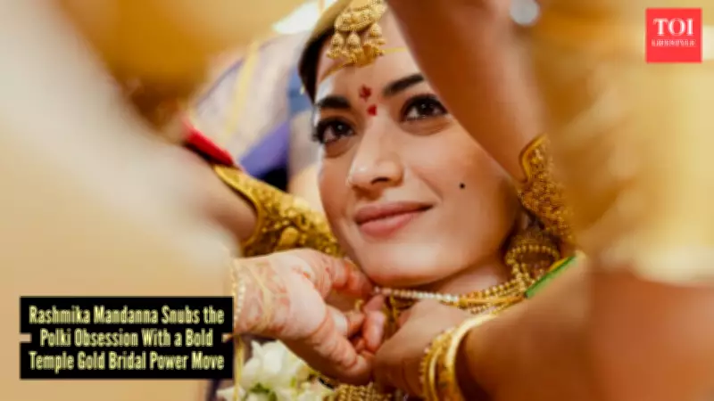 Rashmika Mandanna's Temple Gold Bridal Look Sparks Major Fashion Trend Shift