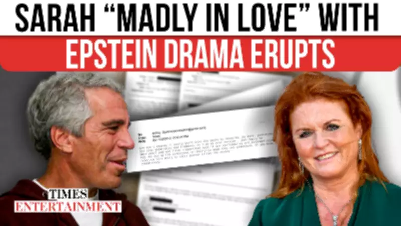 Royal Scandal Deepens: Author Claims Sarah Ferguson Was 'Madly In Love' With Epstein