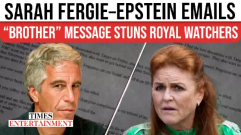 Sarah Ferguson's Emails to Jeffrey Epstein Revealed in DOJ Files, Called Him 'Like A Brother'