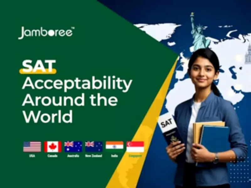 SAT Acceptability Worldwide: Your All-Access Pass to Global Higher Education