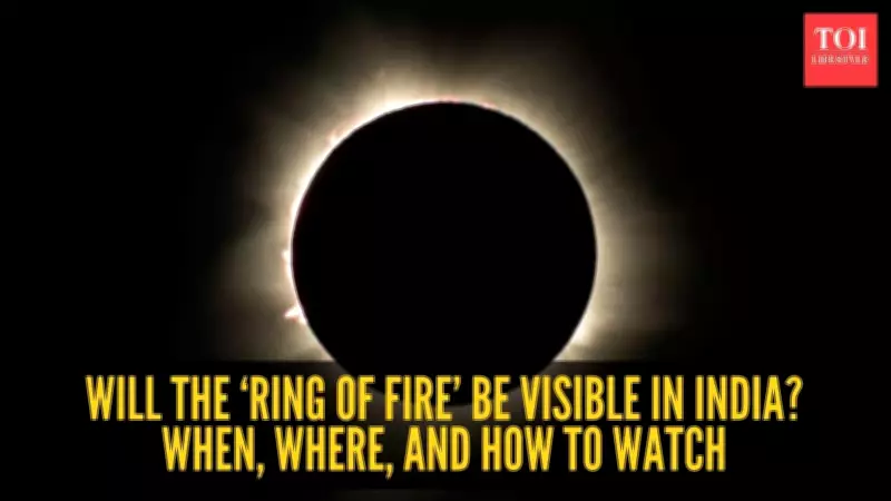 Solar Eclipse 2026: Ring of Fire Not Visible in India, Sparks Online Searches