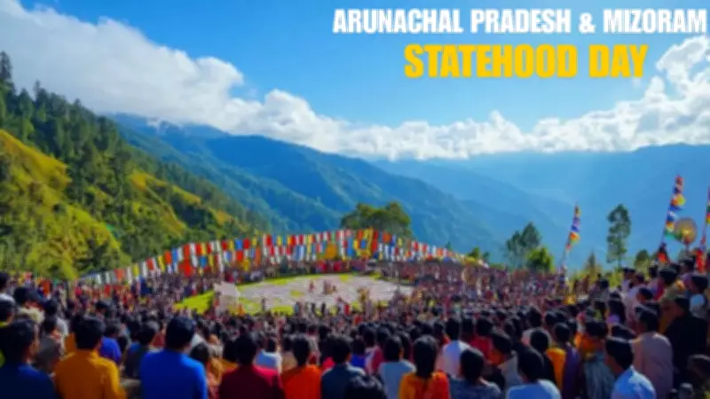 Statehood Day: How 12 Years Transformed Arunachal Pradesh and Mizoram
