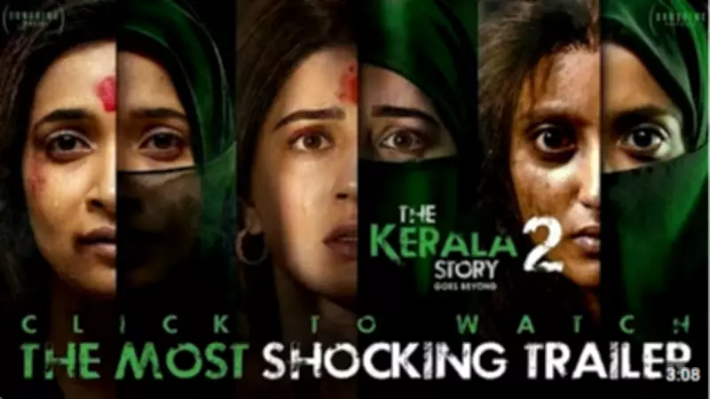 The Kerala Story 2 Trailer Sparks Legal and Cultural Debate Over Authenticity