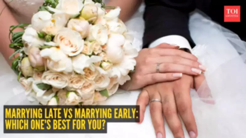 The Marriage Age Debate: Early Passion vs. Late Stability in Modern Relationships