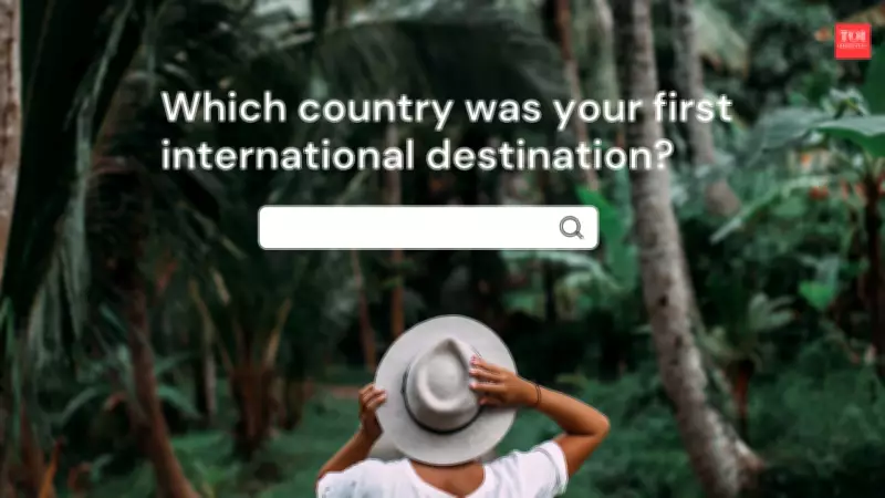 The Unforgettable First International Trip: How It Shapes Your Travel Identity