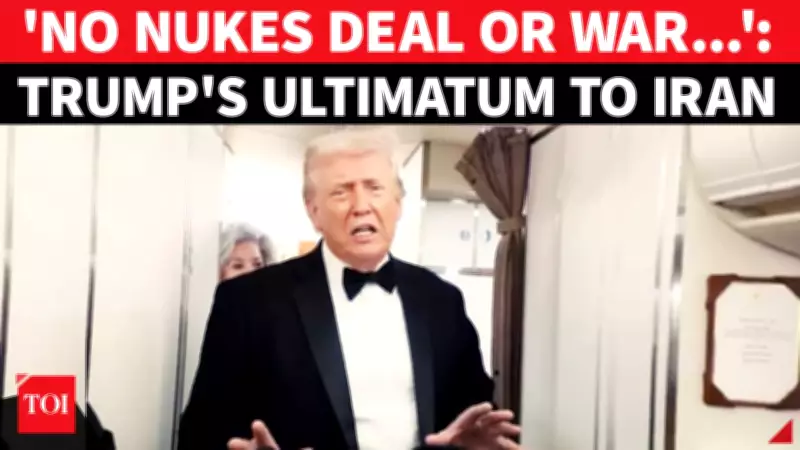 Trump Issues Final Warning to Iran's Khamenei: Sign Nuclear-Free Deal or Face US Warships