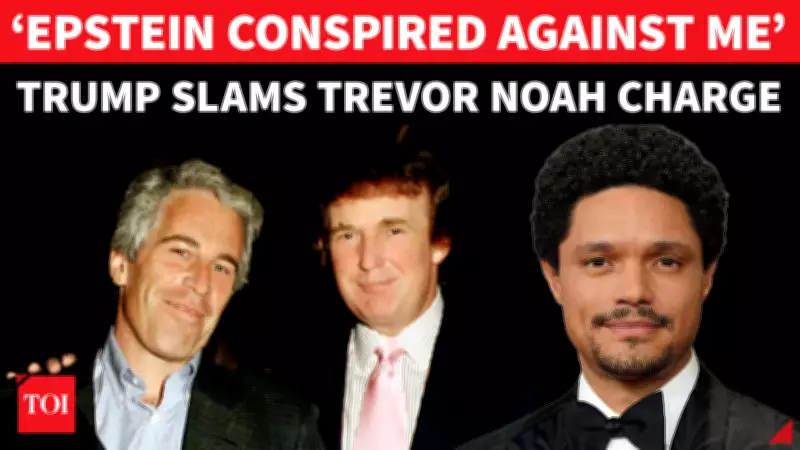 Trump Responds to Trevor Noah's Grammy Jokes, Makes Epstein Reference