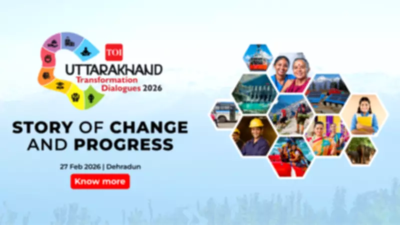 Uttarakhand Transformation Dialogues: Dehradun Summit to Chart State's Future Growth