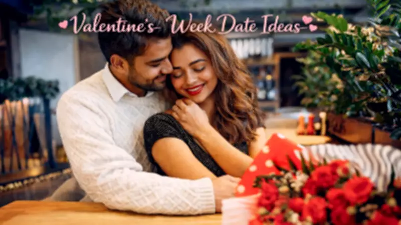 Valentine's Week 2026: Romantic Date Ideas for Every Couple