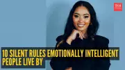 10 Silent Rules Emotionally Intelligent People Live By (But Rarely Discuss)